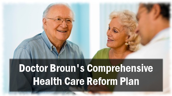 Dr. Broun's Comprehensive Health Reform Bill