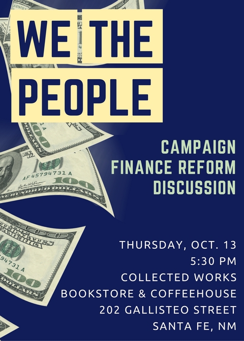 We The People Campaign Finance Reform Discussion