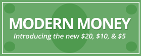 Modern Money - Introducing The New $20, $10, & $5