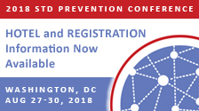 2018 STD Prevention Conference - Call for Abstracts - Through Feb. 16, 2018