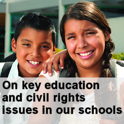 On key education and Civil Rights issues in our school