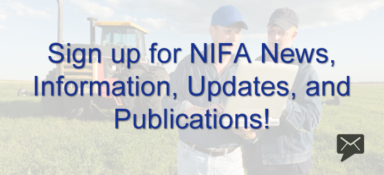 Sign up for NIFA News, Information, Updates, and Publications