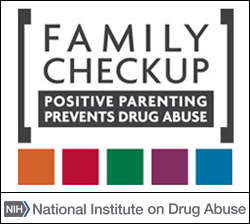 Famliy Checkup - Positive Parenting Prevents Drug Abuse