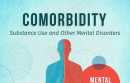 Comorbidity: Substance Use and Other Mental Disorders