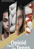 Cover art for Opioid Facts for Teens