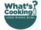 Whats Cooking? USDA Mixing Bowl Image