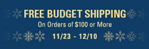 Free Budget Shipping On Orders of $100 or More 11/23 - 12/10