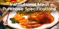 Institutional Meat Purchase Specifications (IMPS)