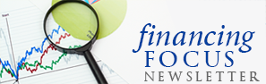 Financing Focus Newsletter banner