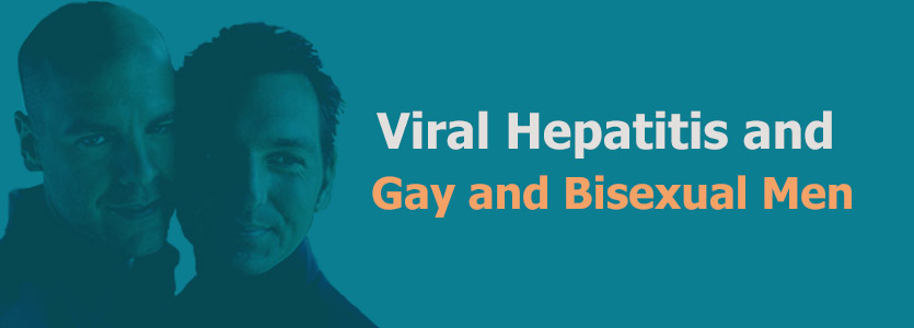 Viral Hepatitis and Gay and Bisexual Men
