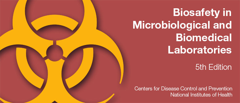 Graphic: Biosafety in Microbiological and Miomedical Laboratories