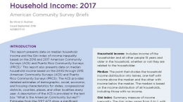 This report presents data on median household income and the Gini index of income inequality based on the 2016 and 2017 American Community Surveys (ACS). 