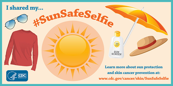 I shared my #SunSafeSelfie. Learn more about sun protection and skin cancer prevention at www dot cdc dot gov forward slash cancer forward slash skin forward slash sun safe selfie.