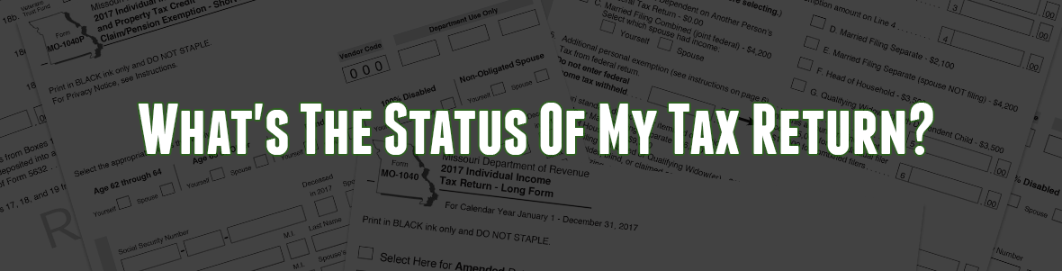 Find out the status of your tax return here...