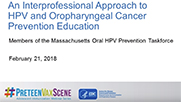 An Interprofessional Approach to HPV and Oropharyngeal Cancer Prevention Education