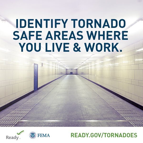 Photo of long empty hallway without windows. Text reads: Identify tornado safe areas where you live and work. Ready.gov and FEMA seals under photo and website listed: ready.tov/tornadoes