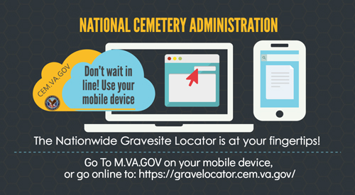 The Nationwide Gravesite Locator is available online and for mobile devices.