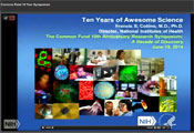 Screen capture of intro slide for Common Fund 10 Year Symposium