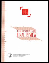 Healthy People, 2010: Final Review