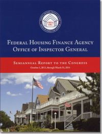 Federal Housing Finance Agency Office of Inspector General Semiannual Report to Congress, October 1, 2013, Through March 31, 2014