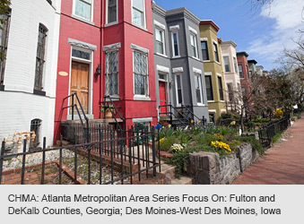 CHMA: Atlanta Metropolitan Area Series Focus On: Fulton and DeKalb Counties, Georgia; Des Moines-West Des Moines, Iowa