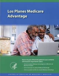 Los Planes Medicare Advantage (Spanish Version)