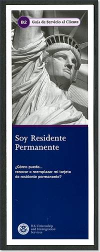 Soy Residente Permanente: Como Puedo ... Renovar o Reemplazar Mi Tarjeta de Residente Permanente?, Form M-562-S) (Spanish Language Form)