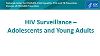 Cover slide: HIV Surveillance in Adolescents and Young Adults