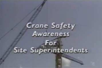 Crane Safety Awareness For Site Superintendents