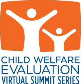 Child Welfare Evaluation Virtual Summit Series Logo