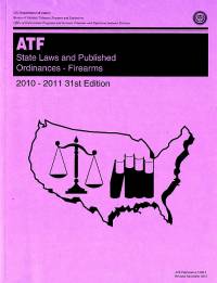 State Laws and Published Ordinances: Firearms, 2010-2011