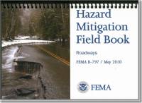 Hazard Mitigation Field Book: Roadways (ePub eBook)