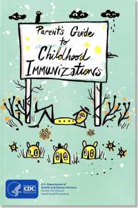 Parent's Guide to Childhood Immunizations (2016)