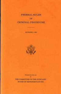 Federal Rules of Criminal Procedure, Dec. 1, 2010