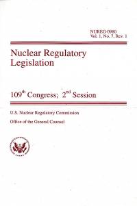 Nuclear Regulatory Legislation, 109th Congress, 2nd Session