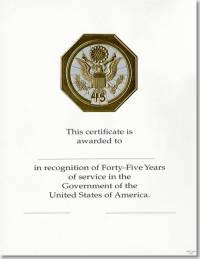 OPM Federal Career Service Award Certificate WPS 109-A Forty-Five Year Gold 8 1/2 X 11