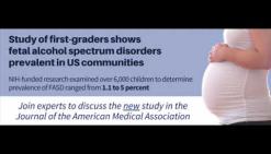 NIAAA Teleconference: Prevalence of Fetal Alcohol Spectrum Disorders Among U.S. Children