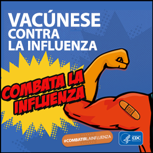 Vacúnese contra la influenza-Combata la influenza