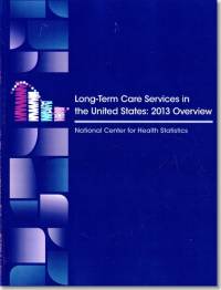 Long-Term Care Services in the United States: 2013 Overview