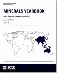 Minerals Yearbook, 2011, V. 3, Area Reports, International, Asia and the Pacific