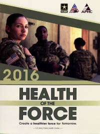 2016 Health of the Force: Create a Healthier Force for Tomorrow