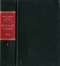 Public Papers of the Presidents of the United States: William J. Clinton, 1999, Book 1, January 1 to June 30, 1999