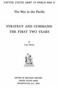 United States Army in World War 2, War in the Pacific, Strategy and Command, The First Two Years