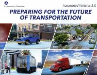 Preparing For the Future of Transportation: Automated Vehicles 3.0