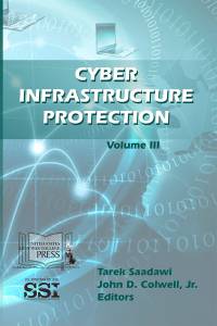 Cyber Infrastructure Protection: Volume Iii