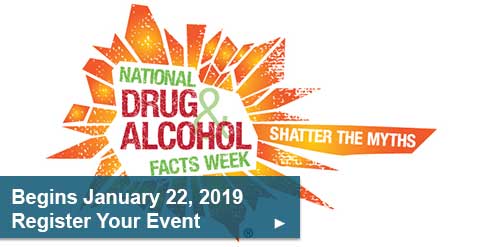 National Drug and Alcohol Facts Week Begins January 22, 2019