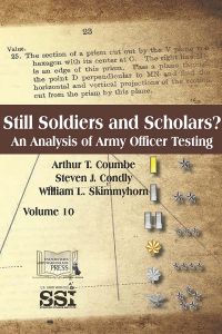 Still Soldiers And Scholars? An Analysis Of Army Officer Testing