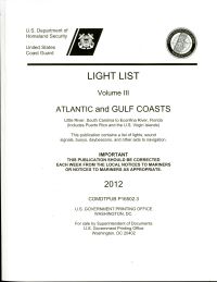 Light List, 2012, V. 3, Atlantic and Gulf Coasts, Little River, South Carolina to Econfina River, Florida (Includes Puerto Rico and the U.S. Virgin Islands)