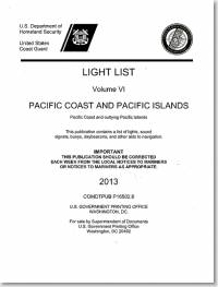 Light List, 2013, V. 6, Pacific Coast and Pacific Islands