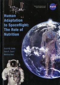 Human Adaptation to Spaceflight: The Role of Nutrition